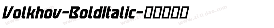 Volkhov-BoldItalic字体转换
