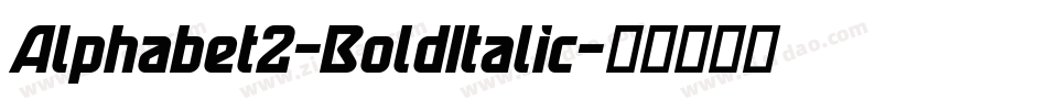 Alphabet2-BoldItalic字体转换