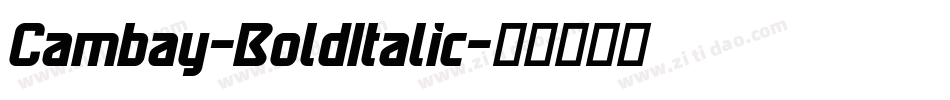 Cambay-BoldItalic字体转换