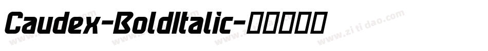 Caudex-BoldItalic字体转换