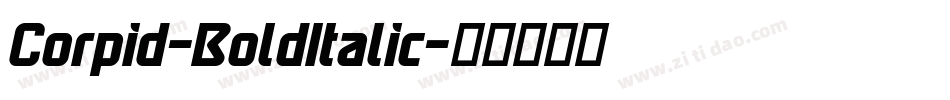 Corpid-BoldItalic字体转换