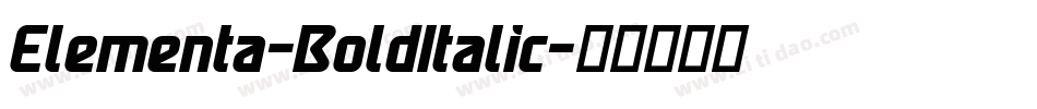 Elementa-BoldItalic字体转换