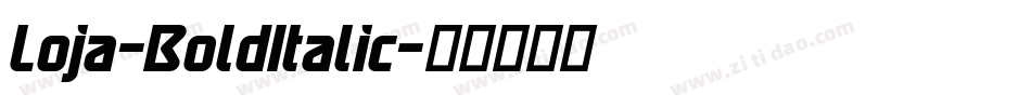 Loja-BoldItalic字体转换