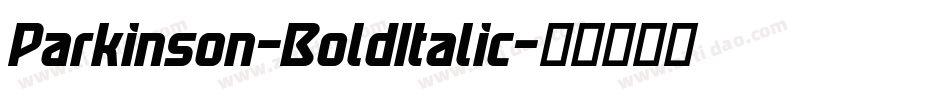 Parkinson-BoldItalic字体转换