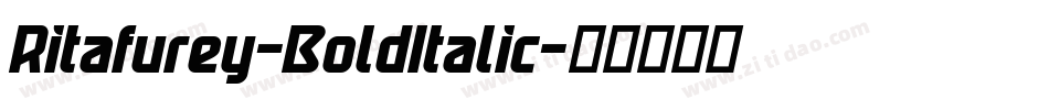 Ritafurey-BoldItalic字体转换