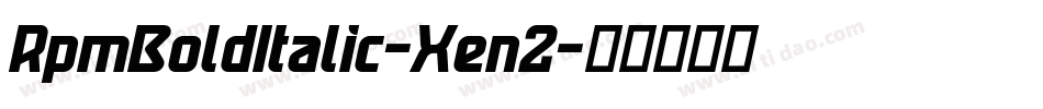 RpmBoldItalic-Xen2字体转换