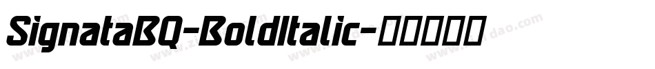 SignataBQ-BoldItalic字体转换