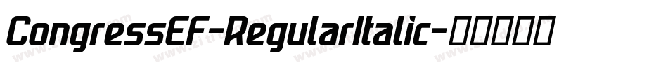 CongressEF-RegularItalic字体转换
