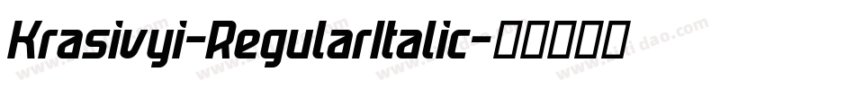 Krasivyi-RegularItalic字体转换 Krasivyi-RegularItalic字体转换