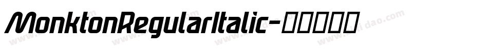 MonktonRegularItalic字体转换