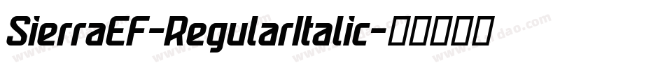 SierraEF-RegularItalic字体转换