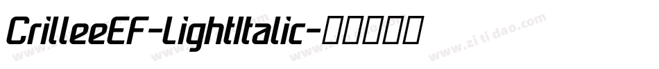 CrilleeEF-LightItalic字体转换