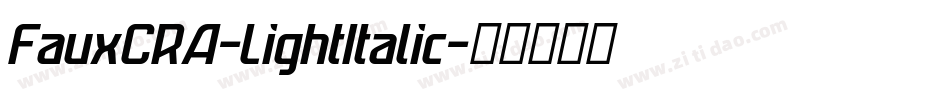 FauxCRA-LightItalic字体转换
