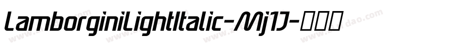 LamborginiLightItalic-Mj1J字体转换
