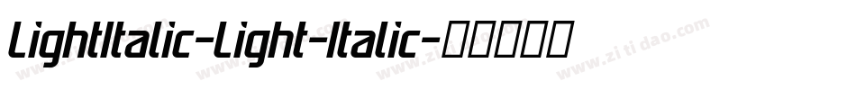 LightItalic-Light-Italic字体转换