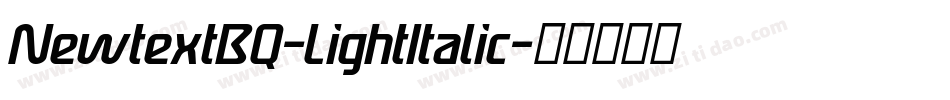 NewtextBQ-LightItalic字体转换