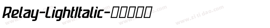 Relay-LightItalic字体转换