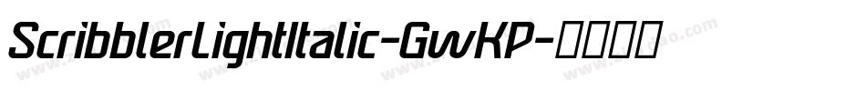 ScribblerLightItalic-GwKP字体转换