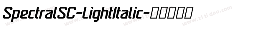 SpectralSC-LightItalic字体转换
