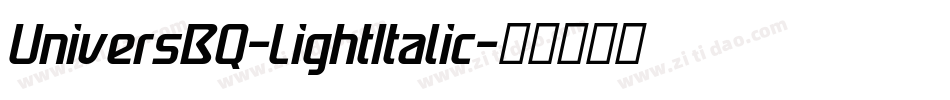 UniversBQ-LightItalic字体转换