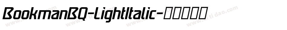 BookmanBQ-LightItalic字体转换