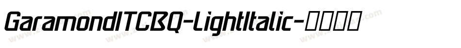 GaramondITCBQ-LightItalic字体转换