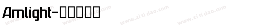 Amlight字体转换