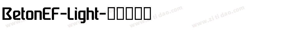 BetonEF-Light字体转换 BetonEF-Light字体转换