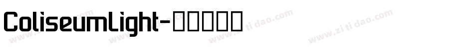 ColiseumLight字体转换