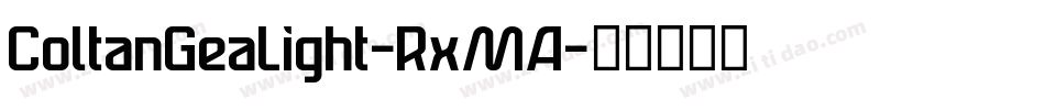 ColtanGeaLight-RxMA字体转换