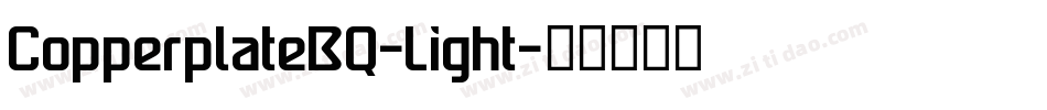 CopperplateBQ-Light字体转换
