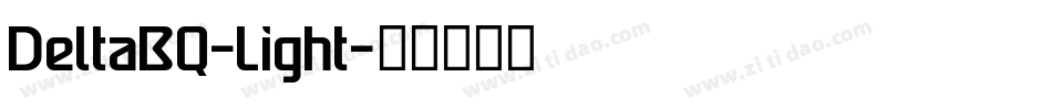 DeltaBQ-Light字体转换