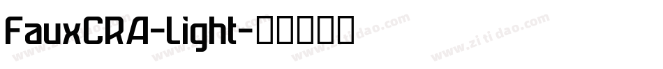 FauxCRA-Light字体转换