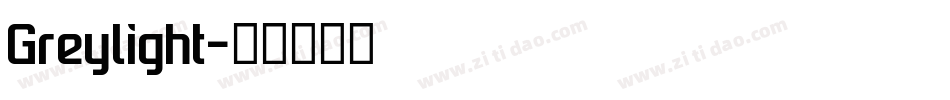 Greylight字体转换