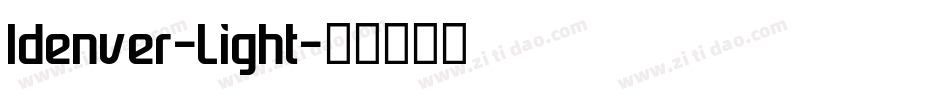 Idenver-Light字体转换