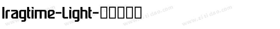Iragtime-Light字体转换