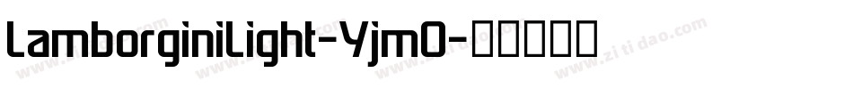 LamborginiLight-YjmO字体转换