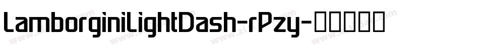LamborginiLightDash-rPzy字体转换