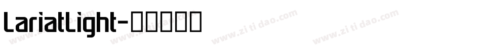 LariatLight字体转换