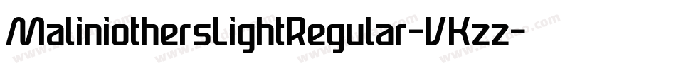 MaliniothersLightRegular-VKzz字体转换