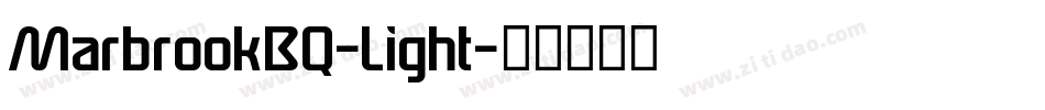 MarbrookBQ-Light字体转换