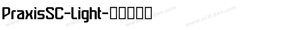 PraxisSC-Light字体转换