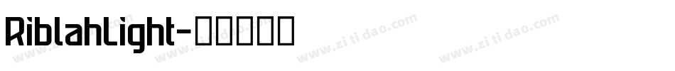 RiblahLight字体转换