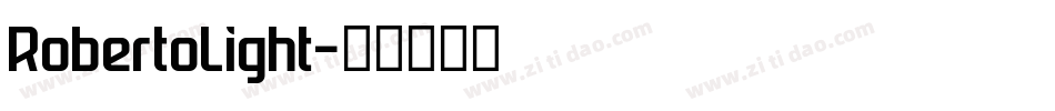 RobertoLight字体转换