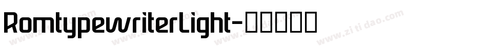 RomtypewriterLight字体转换