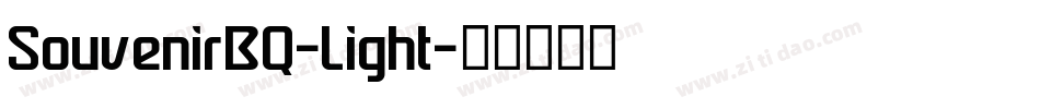 SouvenirBQ-Light字体转换