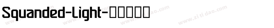 Squanded-Light字体转换