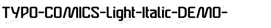 TYPO-COMICS-Light-Italic-DEMO字体转换