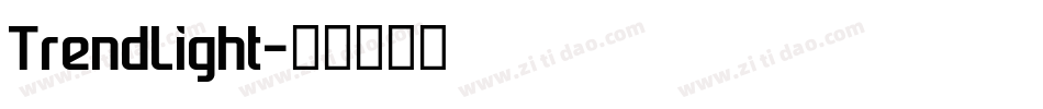 TrendLight字体转换