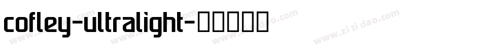 cofley-ultralight字体转换